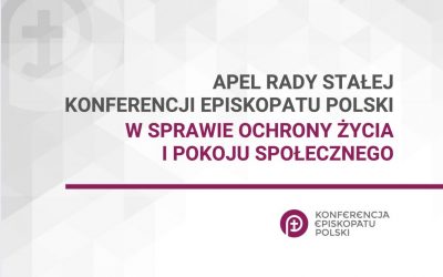 Заклик Постійної Ради Конференції Єпископів Польщі щодо захисту життя і суспільного миру