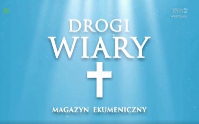 Program „DROGI WIARY” z udziałem Władyki Włodzimierza (TVP3 Wrocław)